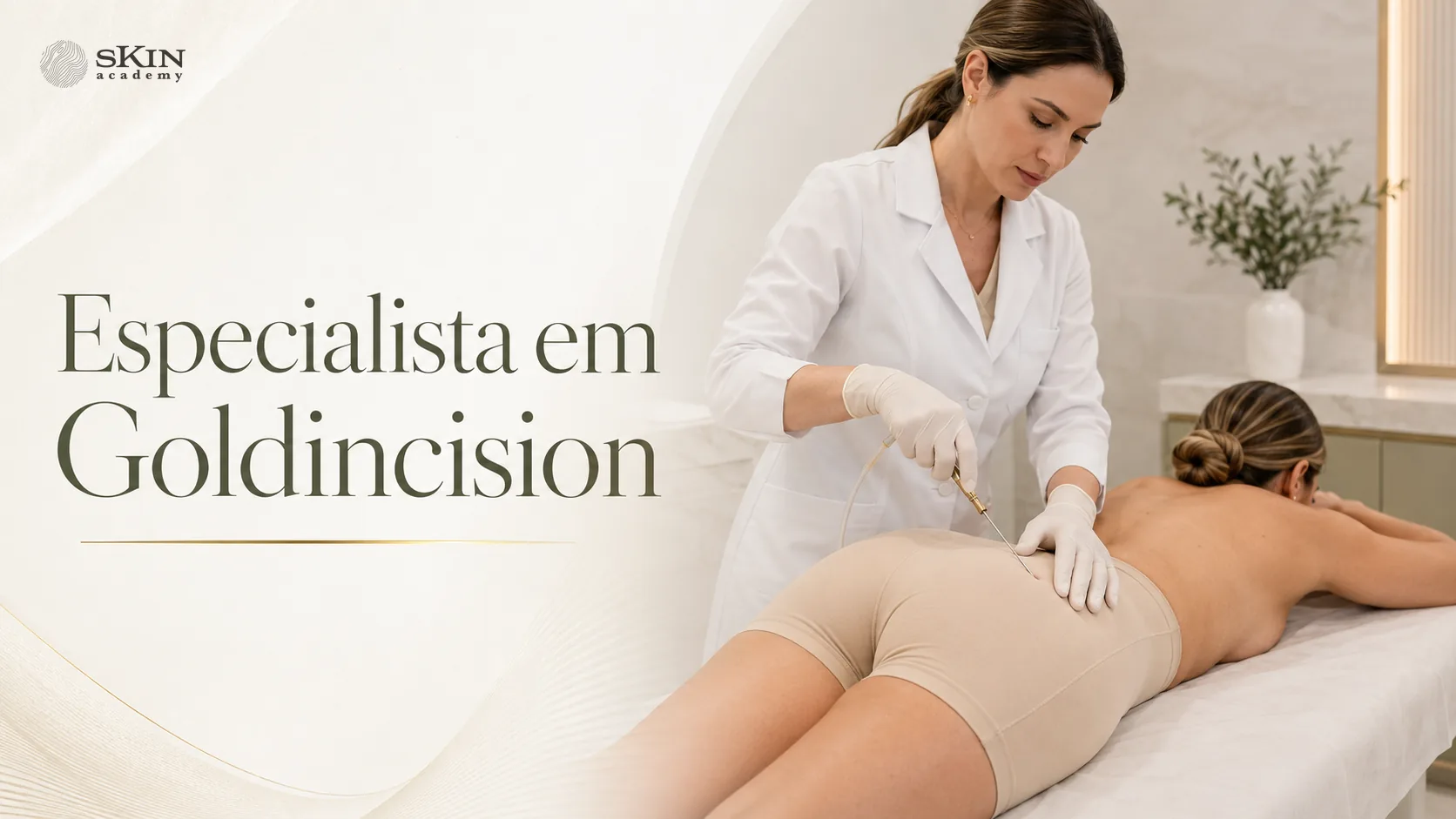Especialista em Goldincision