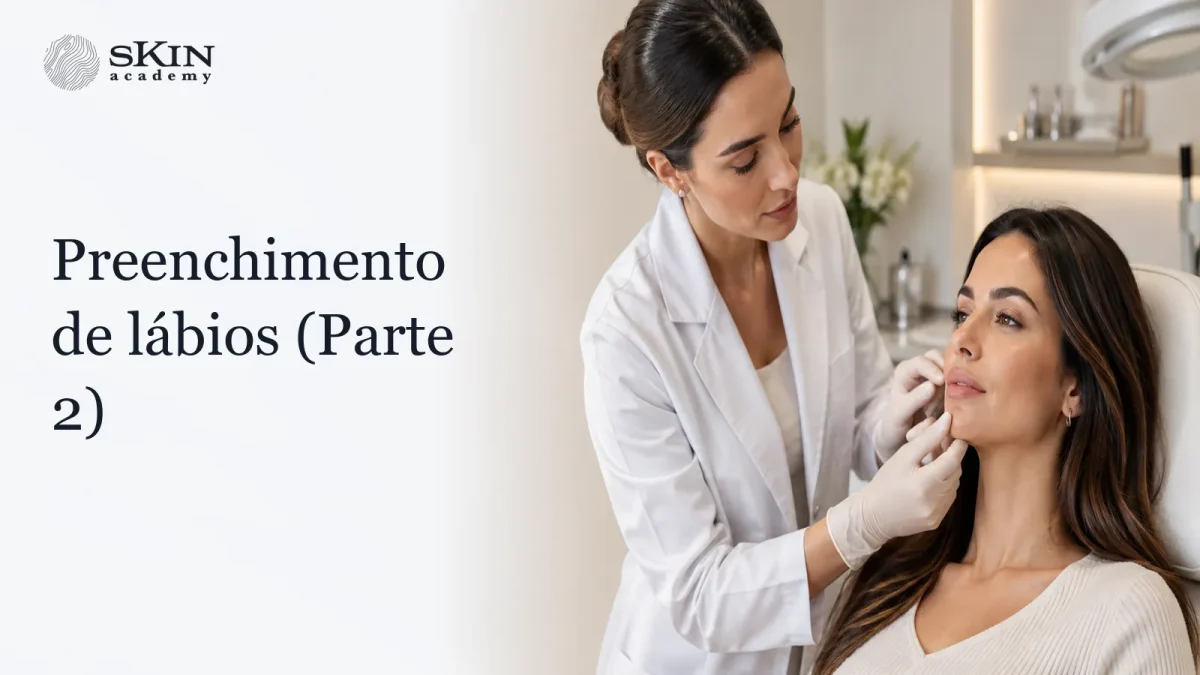 Preenchimento de lábios (Parte 2)